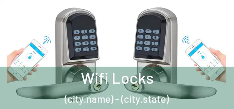  Wifi Locks (city.name) - (city.state)